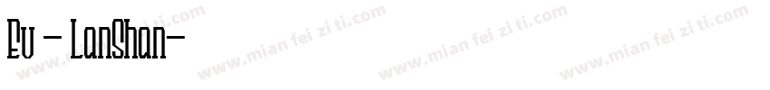 Ev - LanShan字体转换